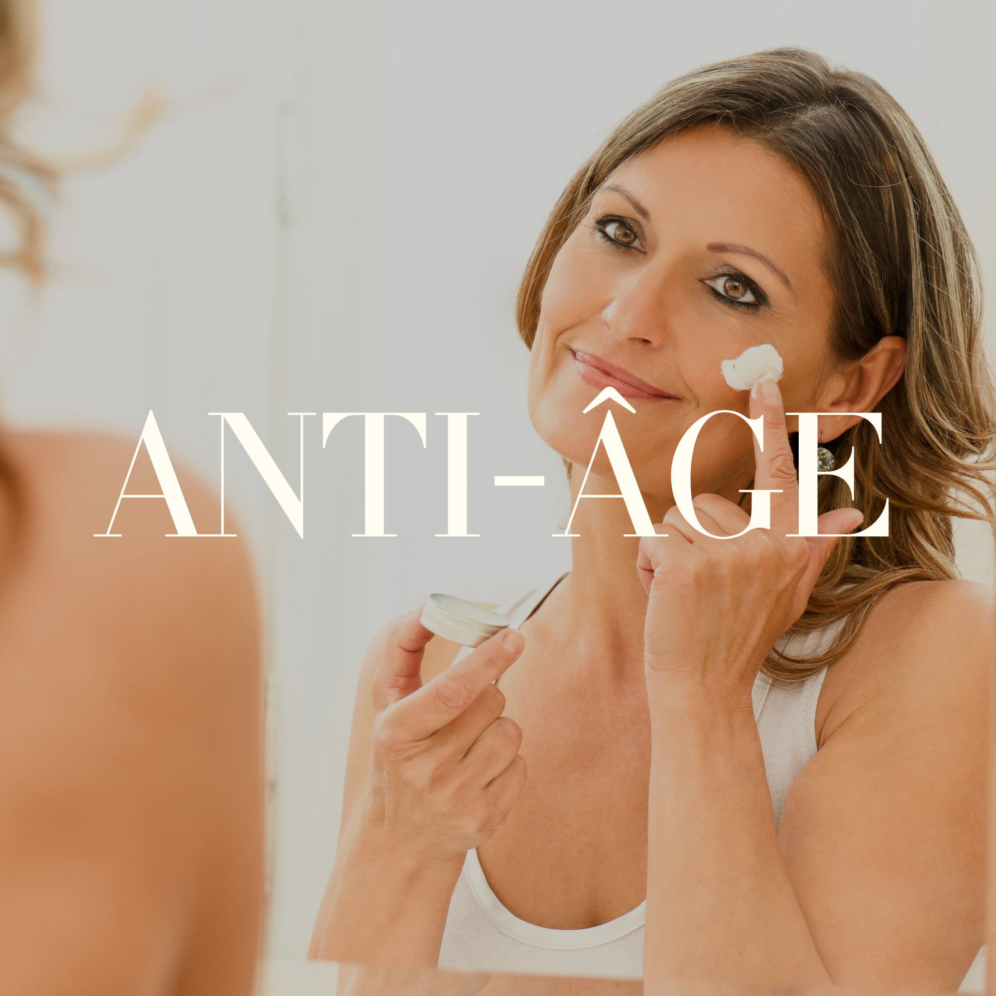 Anti-âge